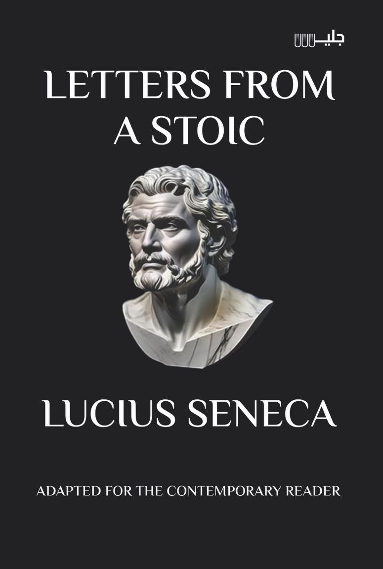 LETTERS FROM A STOIC - SENECA